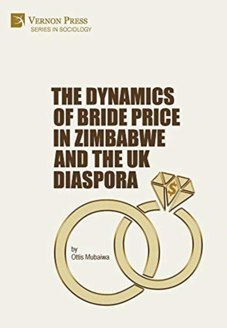 Dynamics of Bride Price in Zimbabwe and the UK Diaspora