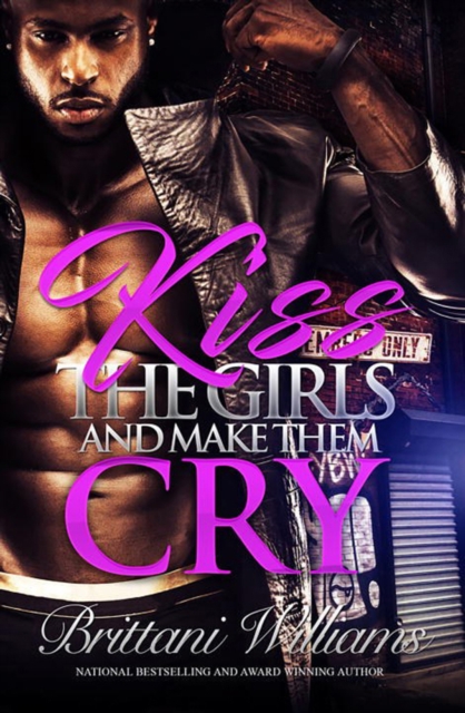 Kiss The Girls And Make Them Cry