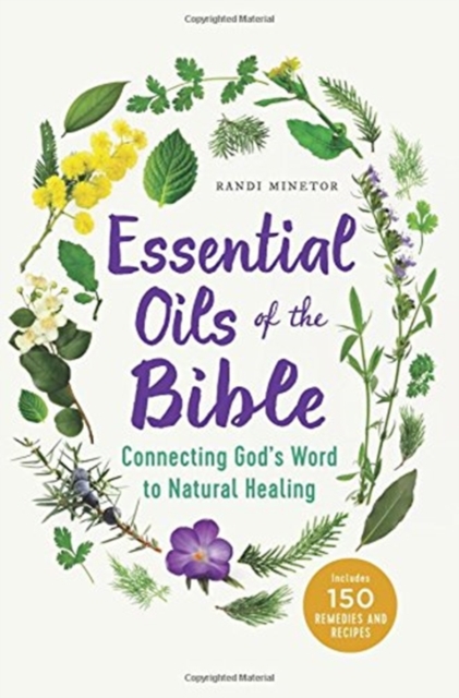 Essential Oils of the Bible