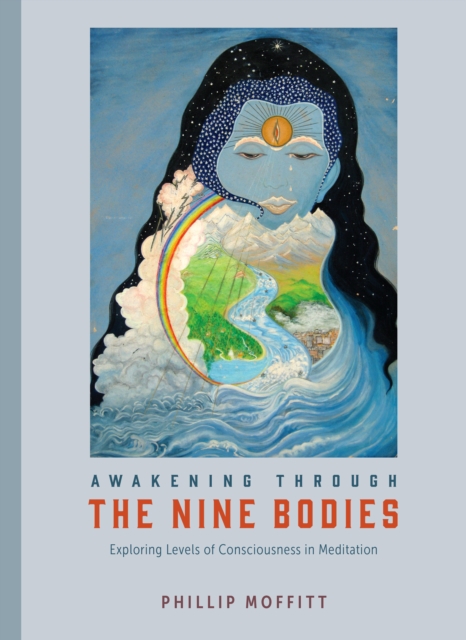 Awakening through the Nine Bodies