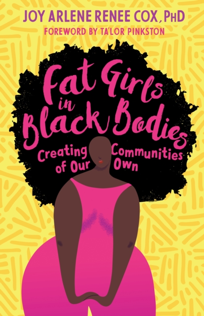 Fat Girls in Black Bodies