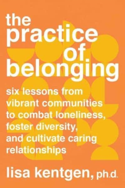 Practice of Belonging