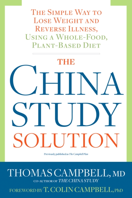 The China Study Solution