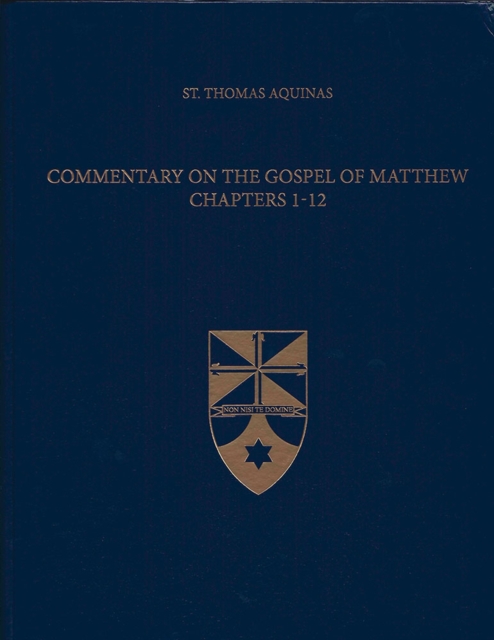 Commentary on the Gospel of Matthew Chapters 1-12