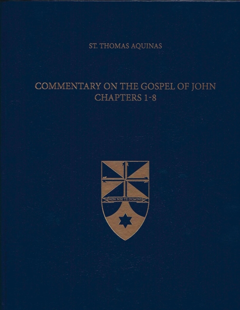 Commentary on the Gospel of John Chapters 1-8