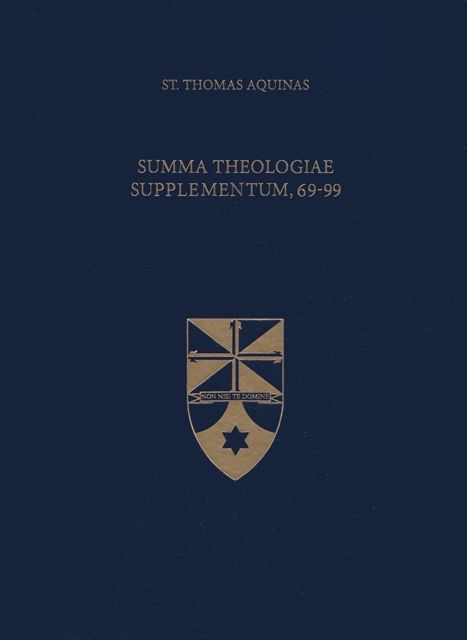 Summa Theologiae Supplementum 69-99