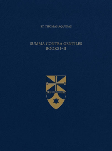 Summa Contra Gentiles, Books I & II