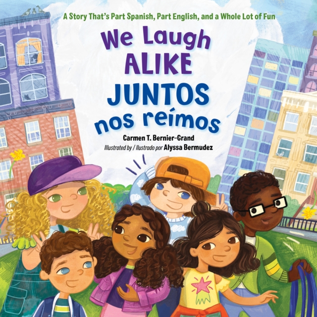 We Laugh Alike / Juntos nos reimos