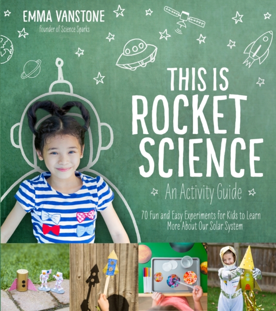 This is Rocket Science: An Activity Guide