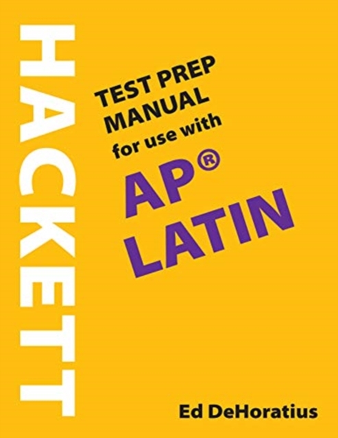 Hackett Test Prep Manual for Use with AP® Latin