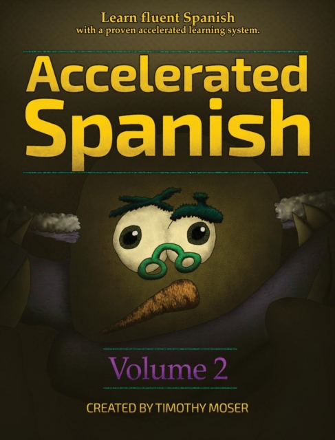 Accelerated Spanish Volume 2