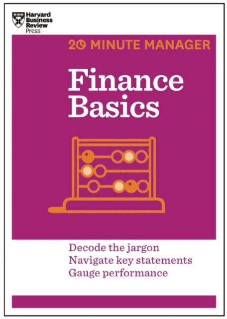 Finance Basics (HBR 20-Minute Manager Series)