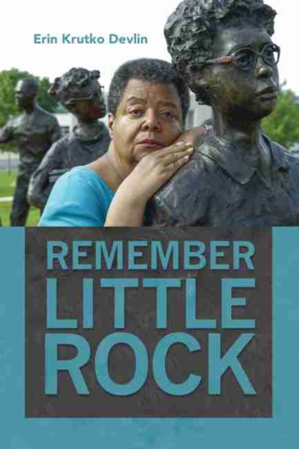 Remember Little Rock