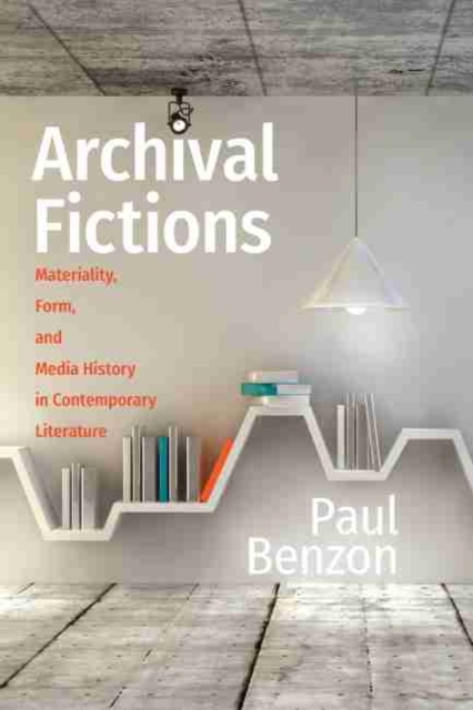 Archival Fictions