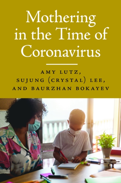 Mothering in the Time of Coronavirus
