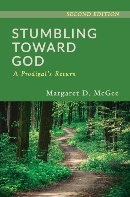 Stumbling Toward God