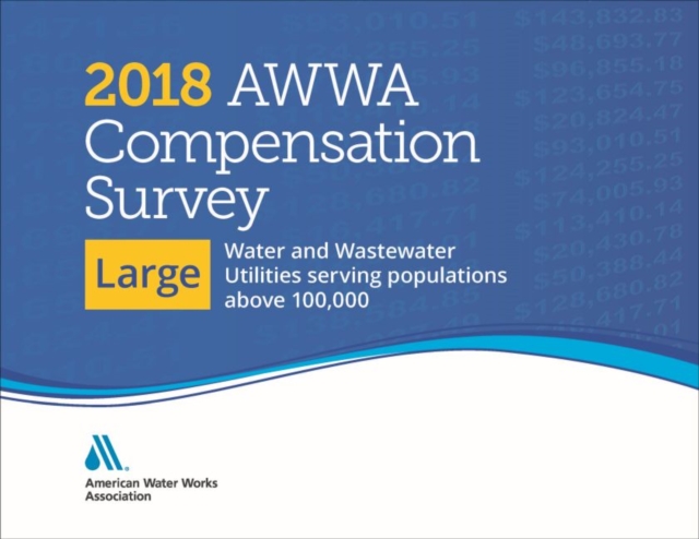2018 AWWA Compensation Survey, Large