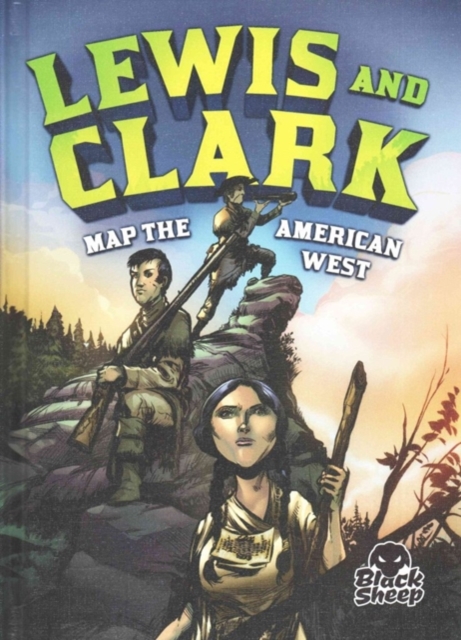 Lewis & Clark Map the American West