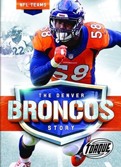 Denver Broncos Story