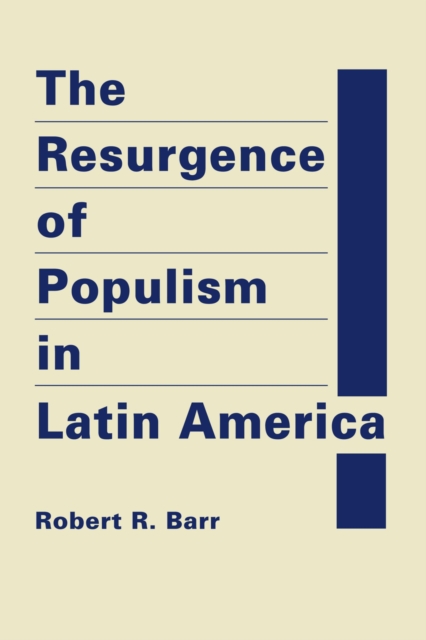 Resurgence of Populism in Latin America