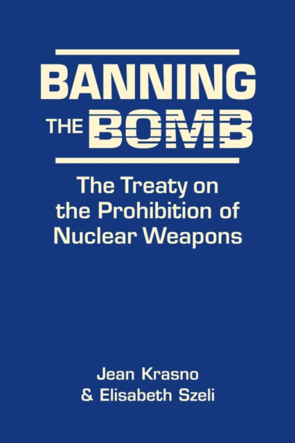 Banning the Bomb