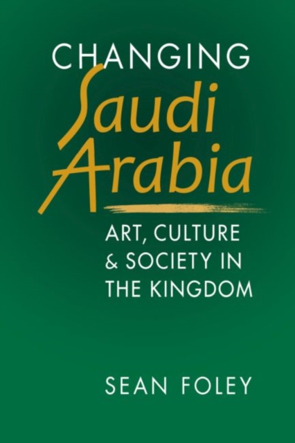 Changing Saudi Arabia