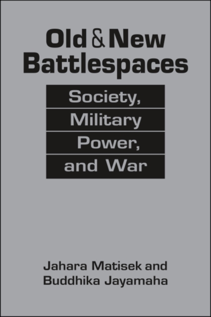 Old & New Battlespaces