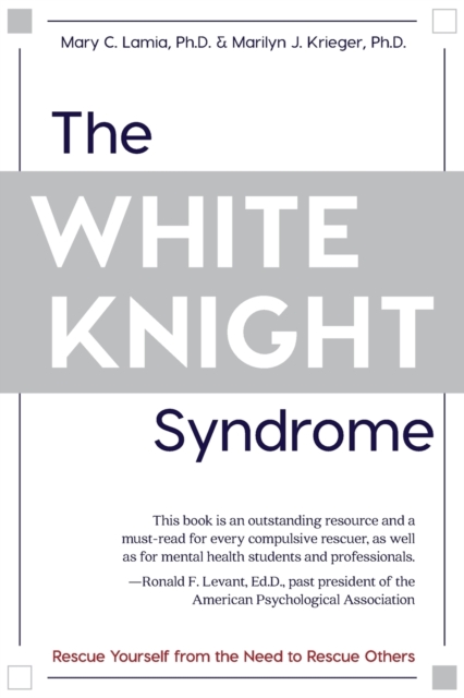 White Knight Syndrome