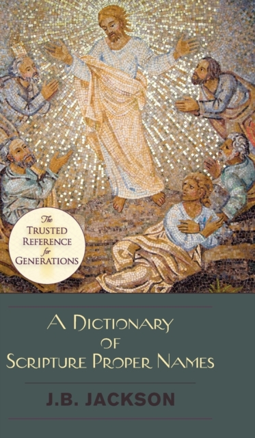 Dictionary of Scripture Proper Names