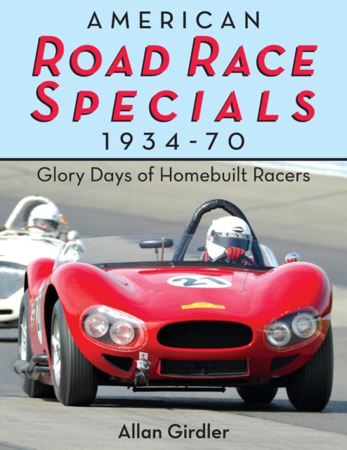 American Road Race Specials, 1934-70