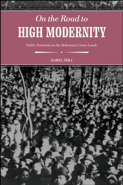 On the Road to High Modernity