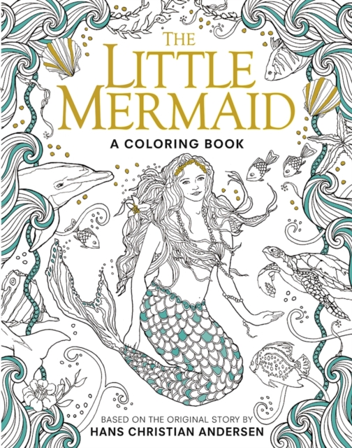 Little Mermaid: A Coloring Book