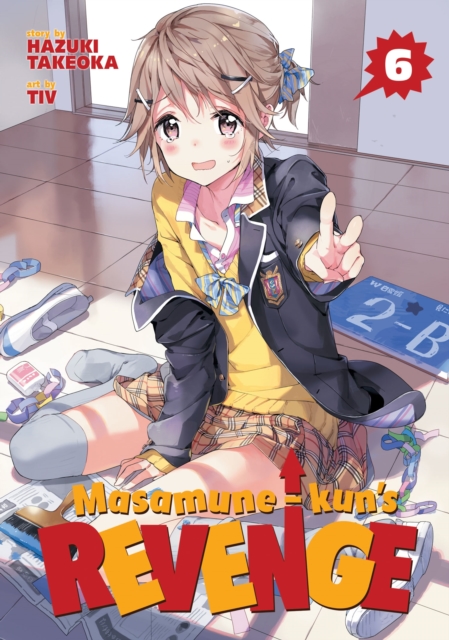 Masamune-kun's Revenge Vol. 6