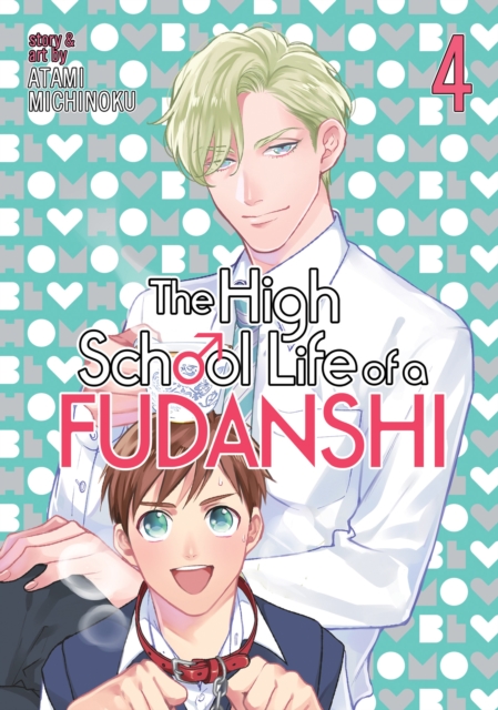 High School Life of a Fudanshi Vol. 4