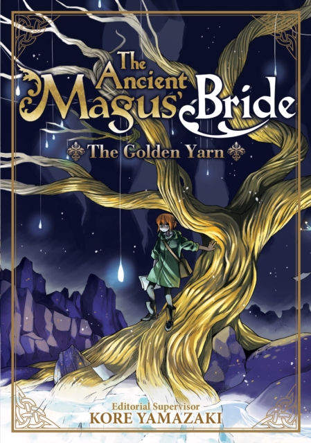 Ancient Magus' Bride: The Golden Yarn (Light Novel) 1