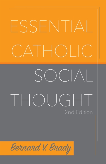 Essential Catholic Social Thought