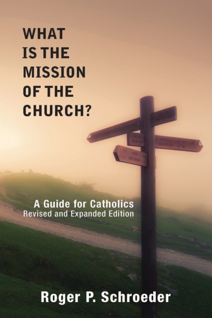 What Is the Mission of the Church?