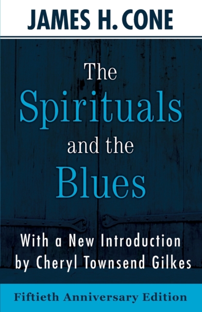 Spirituals and the Blues