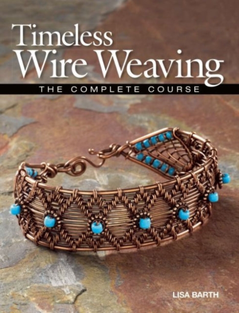Timeless Wire Weaving
