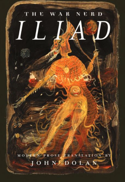 War Nerd Iliad