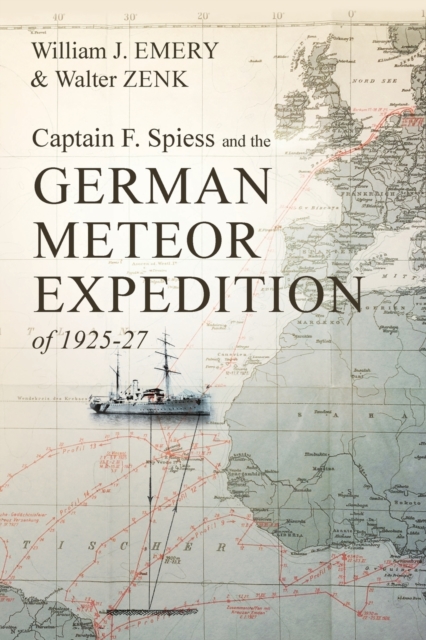 Captain F. Spiess and the German Meteor Expedition of 1925-27