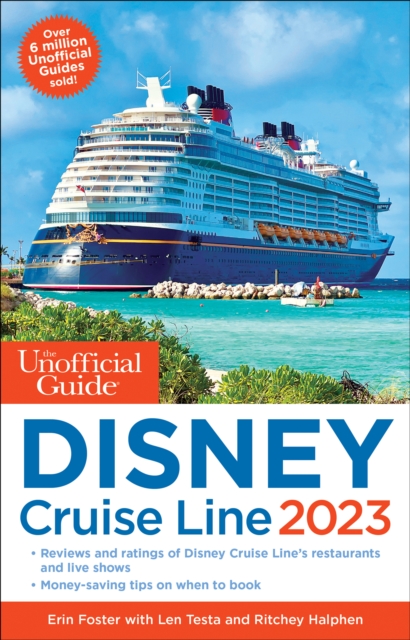 Unofficial Guide to the Disney Cruise Line 2023