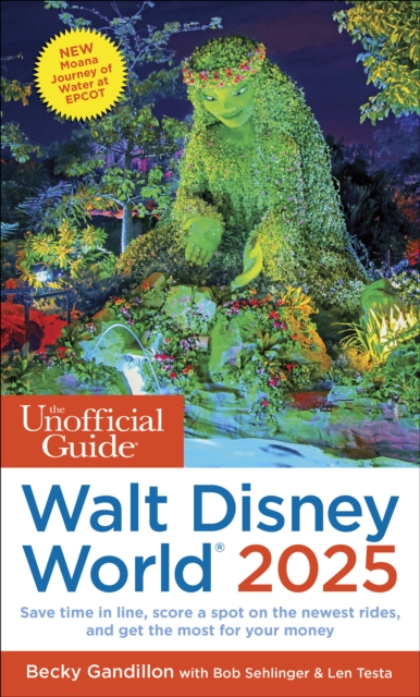 Unofficial Guide to Walt Disney World 2025