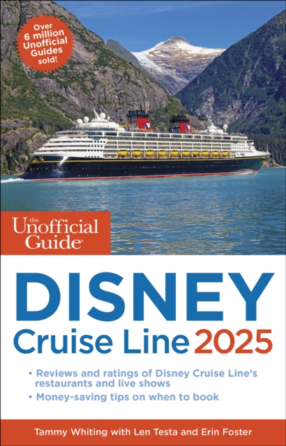 Unofficial Guide to Disney Cruise Line 2025