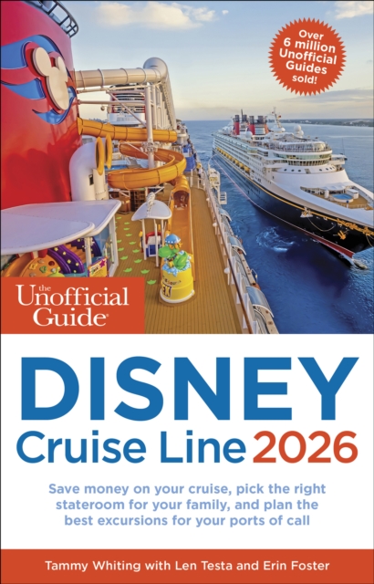 The Unofficial Guide to Disney Cruise Line 2026
