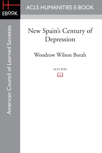 New Spain's Century of Depression