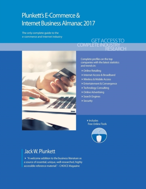 Plunkett's E-Commerce & Internet Business Almanac 2017