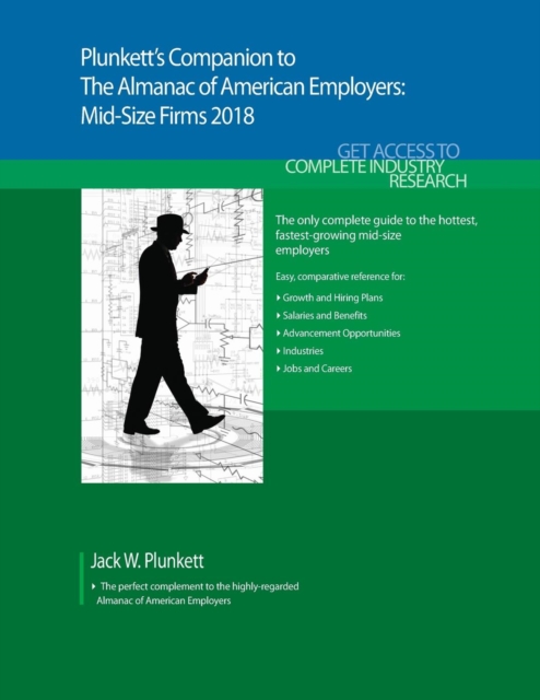 Plunkett's Companion to The Almanac of American Employers 2018