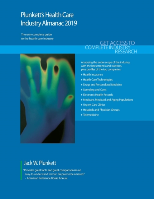 Plunkett's Health Care Industry Almanac 2019