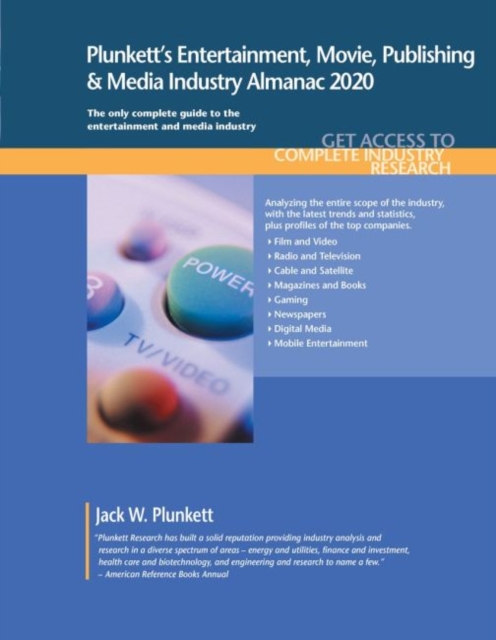 Plunkett's Entertainment, Movie, Publishing & Media Industry Almanac 2020